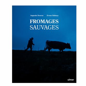 Fromages sauvages